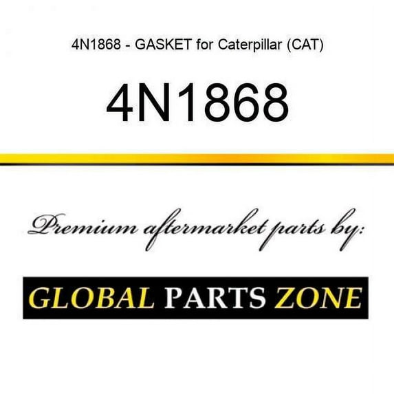 4N1868 - GASKET for Caterpillar (CAT)