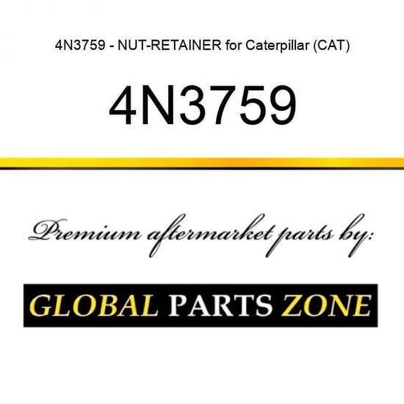4N3759 - NUT-RETAINER for Caterpillar (CAT)
