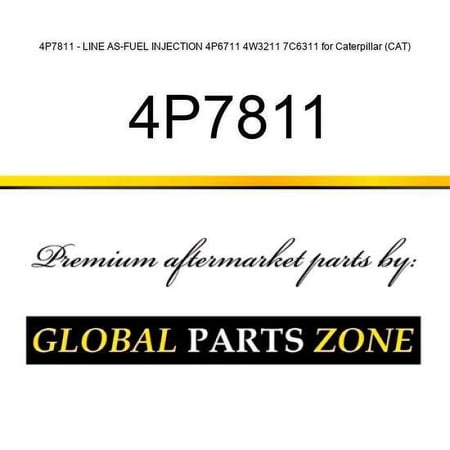 4P7811 - LINE AS-FUEL INJECTION 4P6711 4W3211 7C6311 for Caterpillar (CAT)