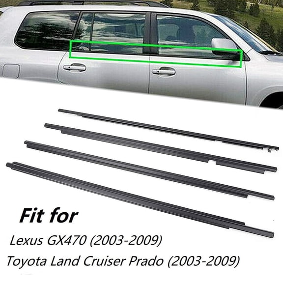 4Pcs Car Window Exterior Trim Strips Seal Weatherstrips Fit for Lexus GX470 / Toyota Land Cruiser Prado (2003-2009)