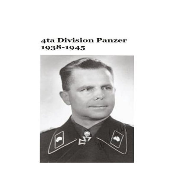 4Ta Division Panzer 1938-1945