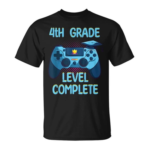 4Th Grade Level Complete Last Day Of School Funny Graduation Unisex ...