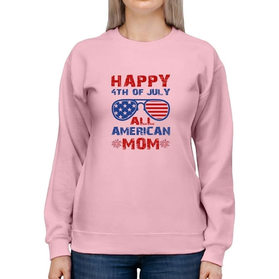 4Th July All American Mom Sweatshirt Women -Image by Shutterstock, Female x-Large