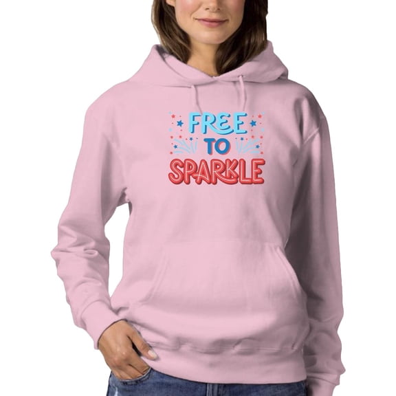 4Th July Free To Sparkle Hoodie Women -Image by Shutterstock, Female 4X-Large