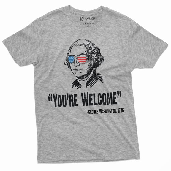 4Th Of July Mens Tee Shirt Funny George Washington Quote We Are Welcome Tee Shirt (Large Grey)