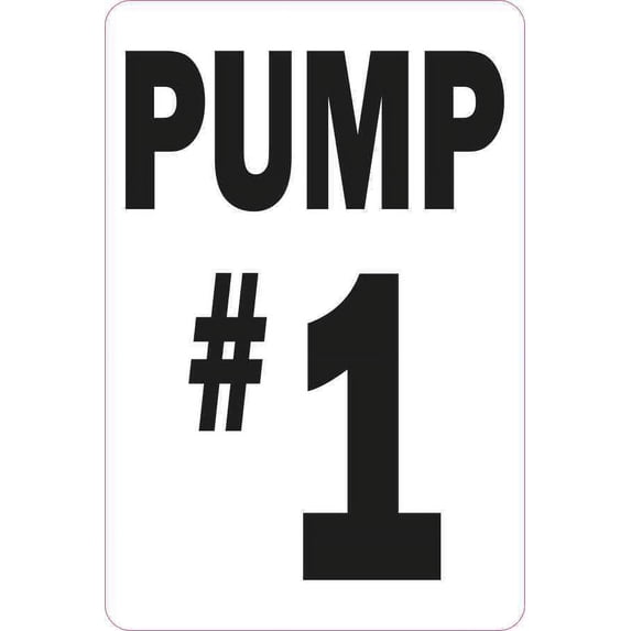 4in x 6in Pump #1 Sticker