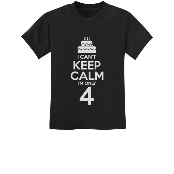 4th Birthday Tstars T-Shirt - I Can't Keep Calm I'm 4 Design - Unique Birthday Gift for 4 Year Old Boys & Girls - Perfect for Birthday Celebrations - Kids Fun Themed Party Apparel - 4T Black
