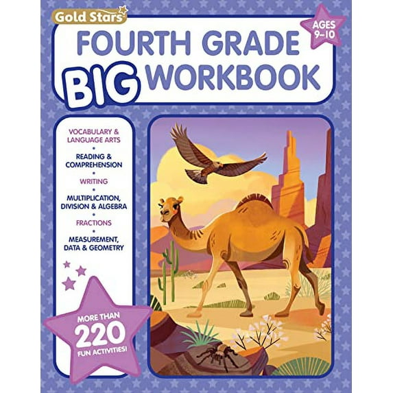 Pre-Owned 4th Grade BIG Workbook: All Subjects for Kids 9 - 10 includes 220+ Activities, Math, Reading Comprehension, Vocabulary and Language Arts, Writing, Math Skills, Algebra, Fractions, Geometry and More!,