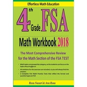 4th Grade FSA Math Workbook 2018 The Most Comprehensive Review for the Math Section of the FSA TEST, Paperback