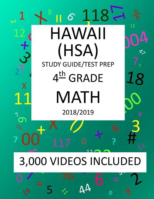 4th Grade HAWAII HSA, 2019 MATH, Test Prep: 4th Grade HAWAII STATE ASSESSMENT 2019 MATH Test Prep (Paperback) by Mark Shannon