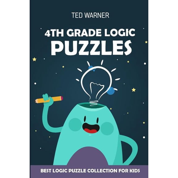 Logic Puzzles for Kids: 4th Grade Logic Puzzles: CalcuDoku Puzzles - Best Logic Puzzle Collection for Kids (Paperback)