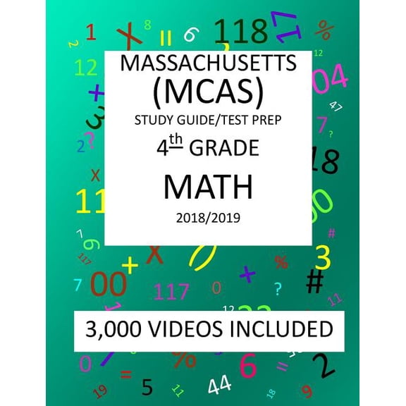 4th Grade MASSACHUSETTS MCAS, 2019 MATH, Test Prep: : 4th Grade MASSACHUSETTS MCAS 2019 MATH Test Prep/Study Guide (Paperback)