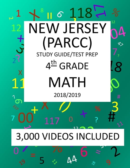4th Grade NEW JERSEY PARCC, 2019 MATH, Test Prep : : 4th Grade NEW JERSEY PARTNERSHIP for ASSESSMENT of READINESS for COLLEGE and CAREERS 2019 MATH Test Prep/Study Guide (Paperback)