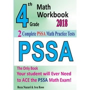 4th Grade PSSA Math Workbook 2018 The Most Comprehensive Review for the Math Section of the PSSA TEST, Paperback
