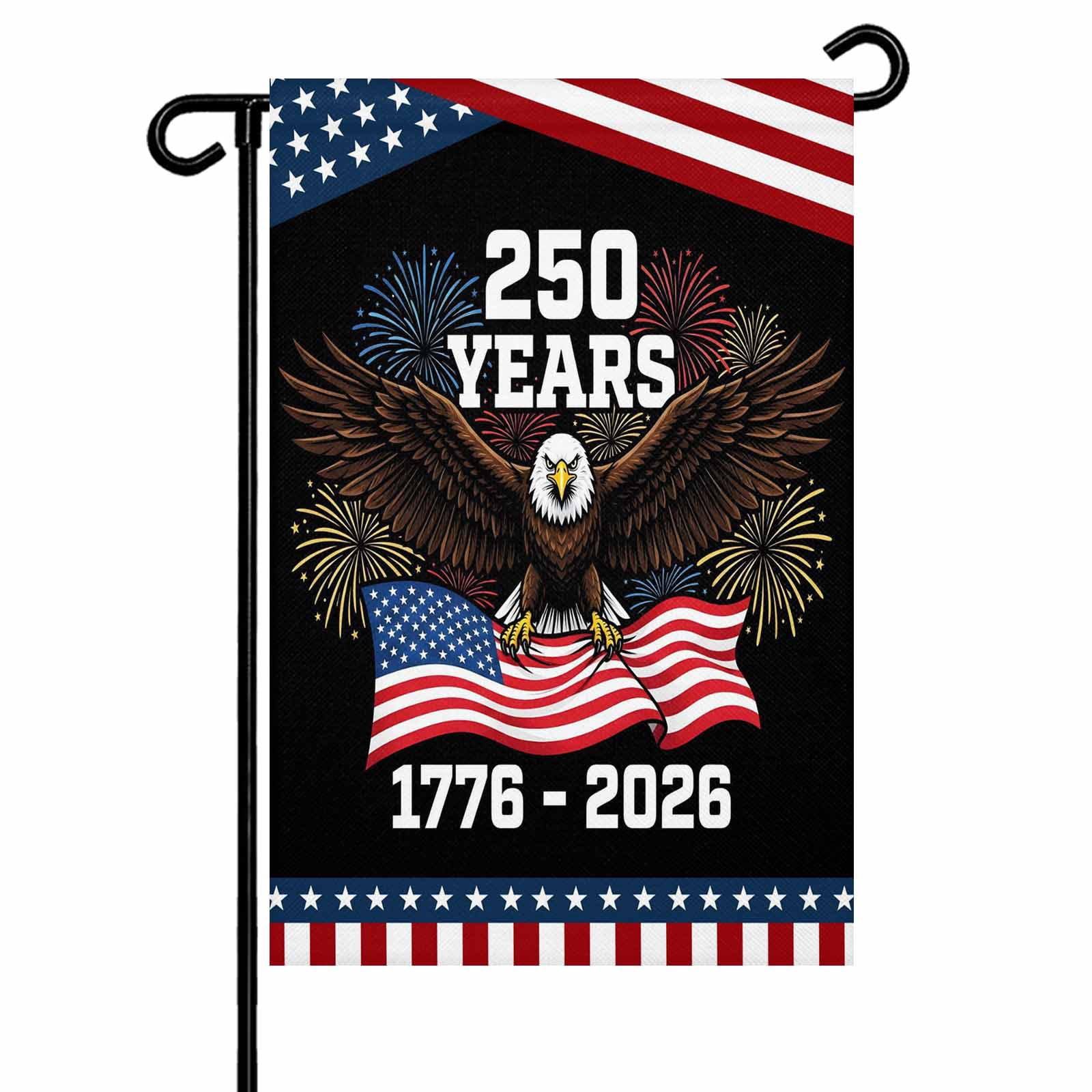4th of July Garden Flags 250 Years Garden Flag Double Sided Welcome Flag Patriotic USA Flag Eagle Fireworks Independence Day Yard Flags for Outdoor Lawn Porch Memorial Day Holiday Decor 28x40 Inch