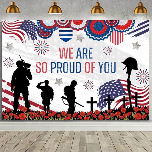 4th of July Patriotic Soldier Backdrop We are So Proud of You Decorations Banner Memorial Day Deployment Returning Back Military Army Welcome Home Photography Background