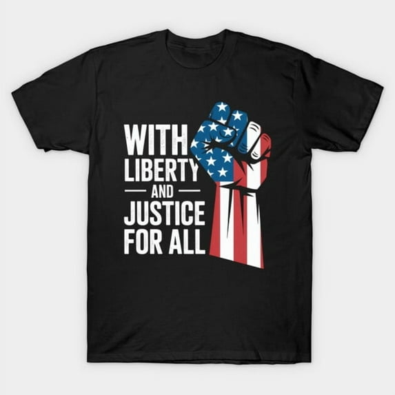 4th Of July With Liberty And Justice For All USA Fist Flag Patriotic American Unisex T-Shirt