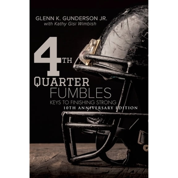 Pre-Owned 4th QUARTER FUMBLES (Paperback) 1498489249 9781498489249