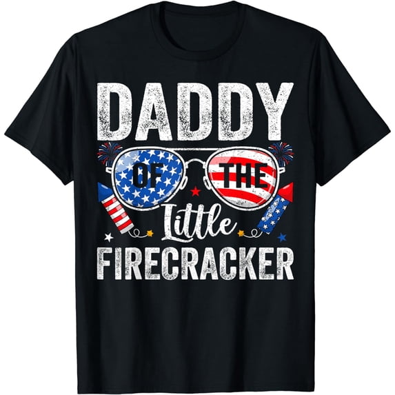 4th of July Birthday Dad Daddy Of The Little Firecracker T-Shirt