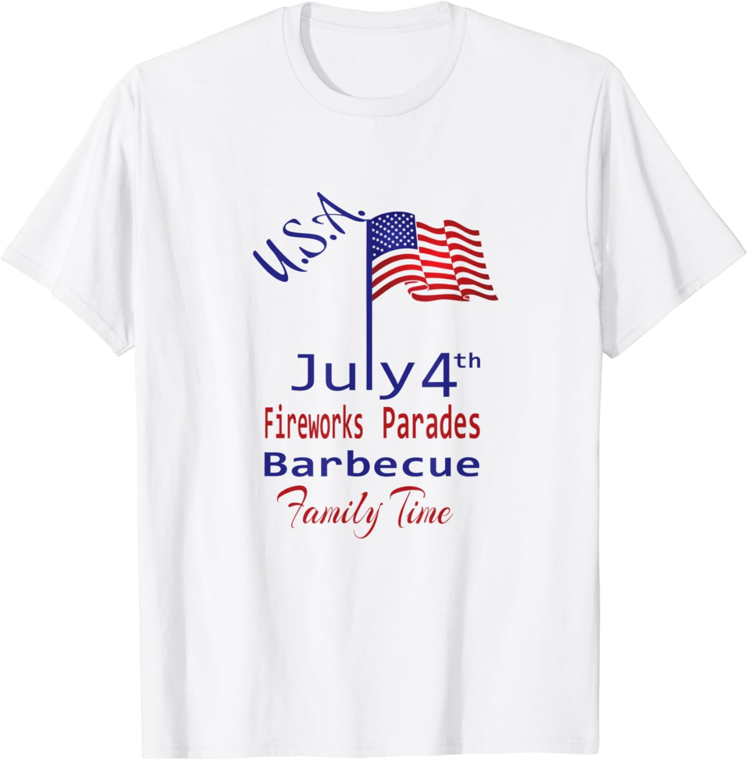 4th of July Independence Day Parades FireWorks Barbecue T-Shirt ...
