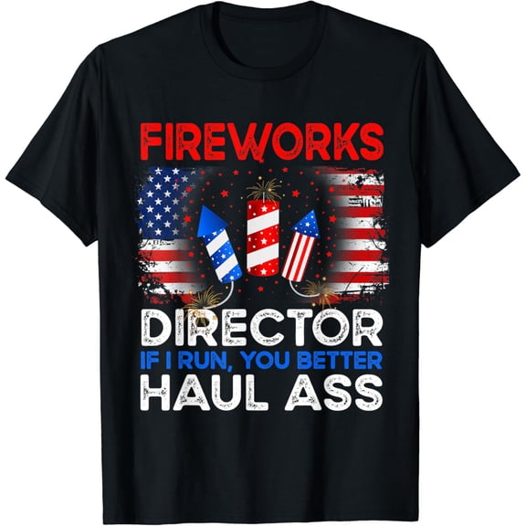 4th of July Men Fireworks Director If I Run You Run Funny T-Shirt