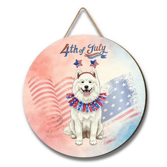 4th of July Samoyed Celebrates Independence Day Round Wood Sign Siberian Sammy Dog Lover Hanging Wall Home Decor - 12010