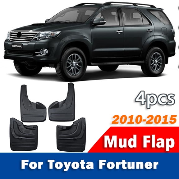 4x FOR TOYOTA FORTUNER Mudflaps Fender Mud Flap Guards Splash Mudguard Car Accessories 2010 2011 2012 2013 2014 2015