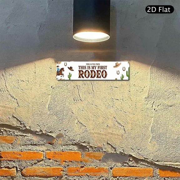 4x16 Inch Aluminum Metal Sign Western Cowboy First Rodeo Themed Decorative Plaque 1pc for Farmhouse Kids Room Wall Art