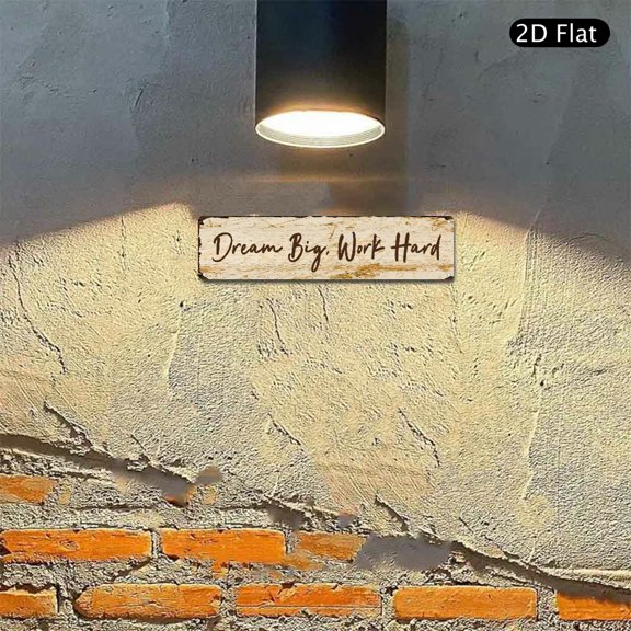 4x16 Inch Aluminum Sign, Dream Big Work Hard Motivational Quote Metal Wall Art, Rustic Distressed Wood Texture Decor for Home Office 1pc