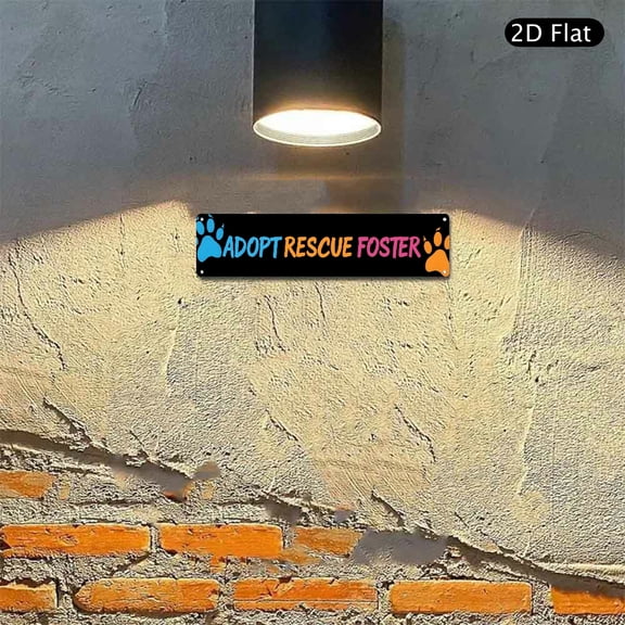4x16 Inch Aluminum Sign for Wall Decor, Adopt Rescue Foster Animal Welfare Message Metal Art 1pc