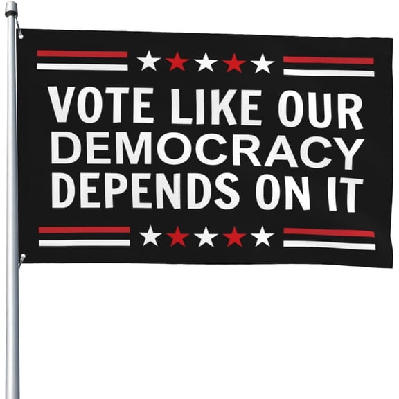 4x6 Ft Flag Vote Like Our Democracy Depends On It Flag Garden Yard Banner