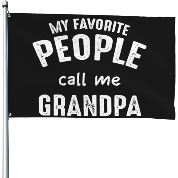 4x6 Ft Garden flag My Favorite People Call Me Grandpa Flag American flag Funny House Outdoor banners Yard Flags Garden Parade Banner Tapestry With 2 Grommets