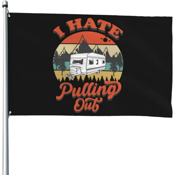 4x6 Ft Garden flag Funny I Hate Pulling Out Gift Flag American flag Funny House Outdoor banners Yard Flags Garden Parade Banner Tapestry