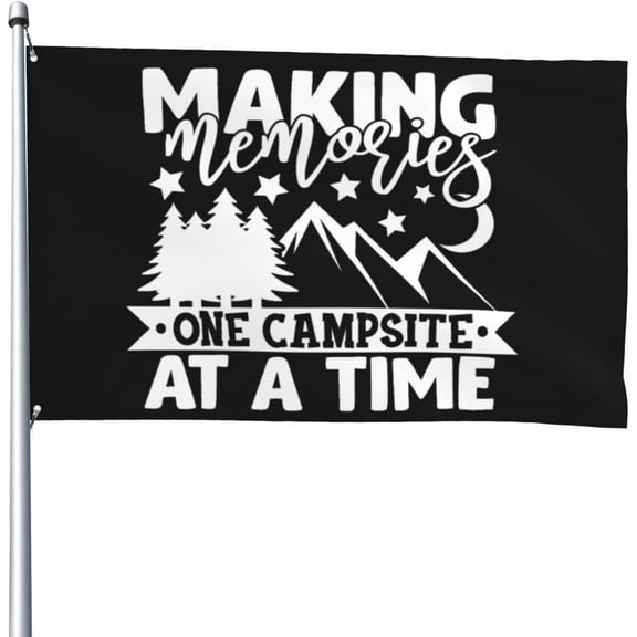 4x6 Ft Garden flag Making the Memories One Campsite At A Time Flag American flag Funny House Outdoor banners Yard Flags Garden Parade Banner Tapestry With 2 Grommets