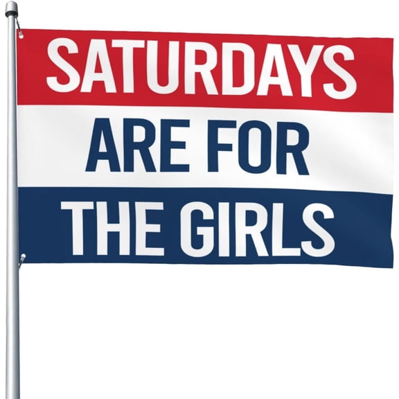 4x6 Ft Garden flag Saturdays are for The Girls Flag American flag Funny House Outdoor banners Yard Flags Garden Parade Banner Tapestry With 2 Grommets