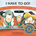 thumbnail image 1 of Pre-Owned I Have to Go! (Paperback) 0920303749 9780920303740, 1 of 1