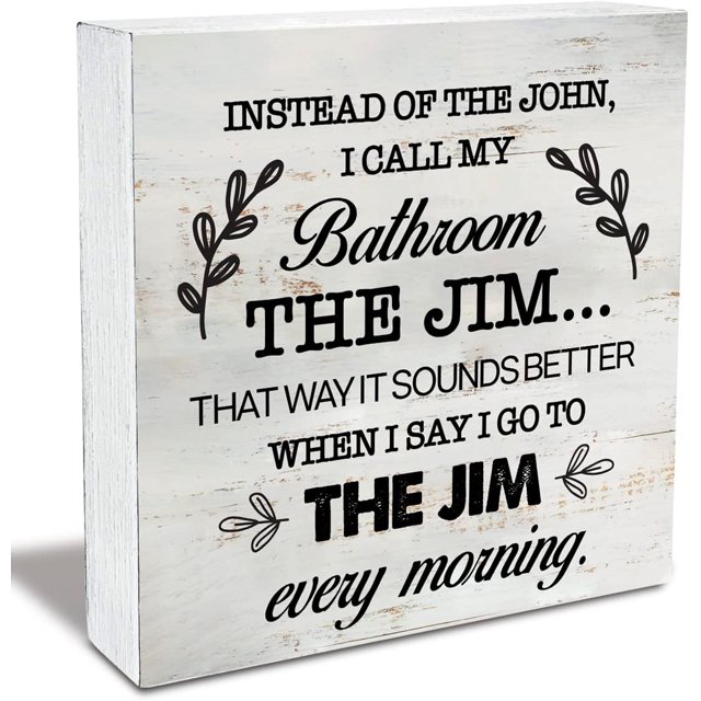 5"×5" Bathroom Quote Instead of the John I Call My Bathroom the Jim