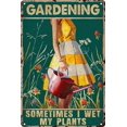 5.5"x8" Vintage Garden Metal Signs Sometimes I Wet My Plants Tin Sign