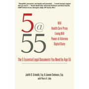 JUDITH D GRIMALDI; JOANNE SEMINARA; PIERRE A LEHU 5@55: The 5 Essential Legal Documents You Need by Age 55 (Paperback)