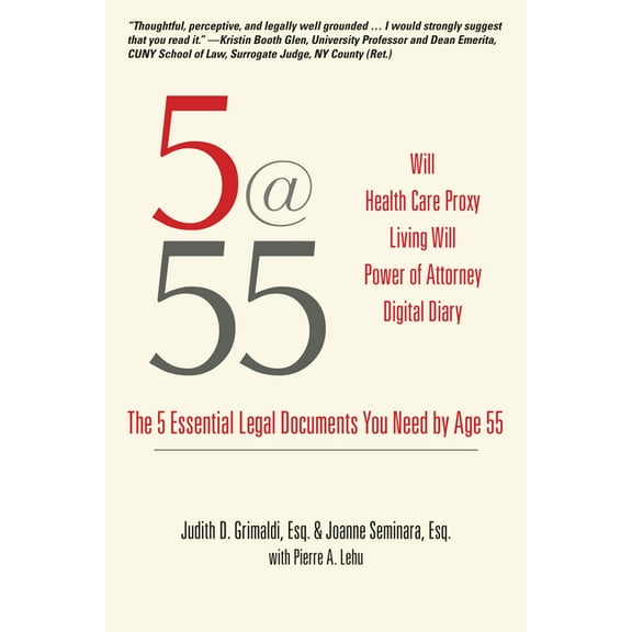 5@55: The 5 Essential Legal Documents You Need by Age 55, (Paperback)
