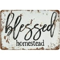 thumbnail image 1 of 5.5x8 Inch Blessed Homestead Vintage Metal Sign,Farmhouse Sign,Motivational Quotes Decor,Rustic Decor For Living Room Farmhouse Bedroom Office Home Kitchen Bathroom Garden Yard Funny Wall Art Decor, 1 of 6