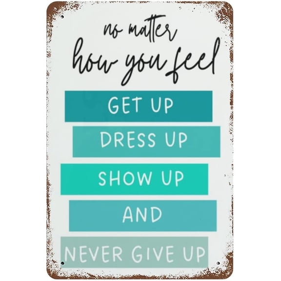 5.5x8 Inch Housewarming Gift Metal Signs Never Give Postive Wall Quote,Classroom School Dormitory Apartment Decor For Nursery Bedroom Office Home Pub Garden