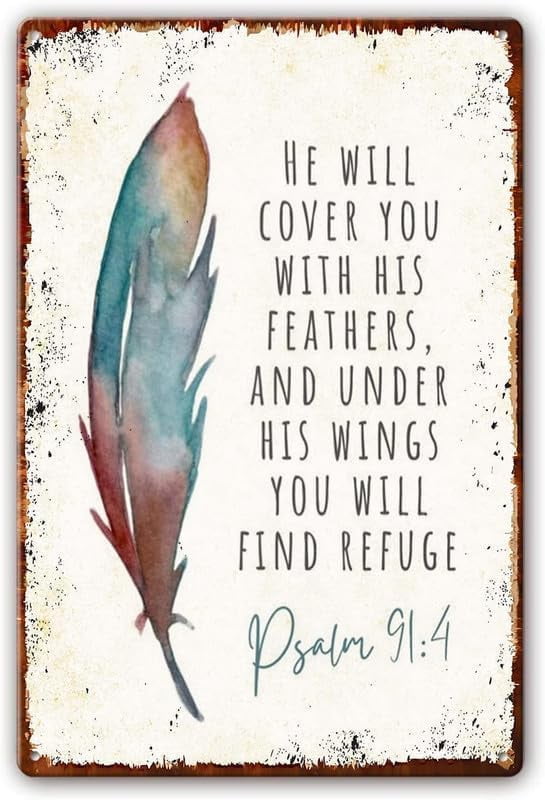Inch Psalm 91 Metal Tin Sign He Will Cover You With His