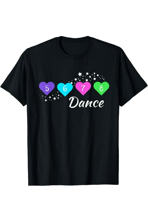 5 6 7 8 Dance for Girls, Women, Kids, Youth, Dance apparel, T-Shirt
