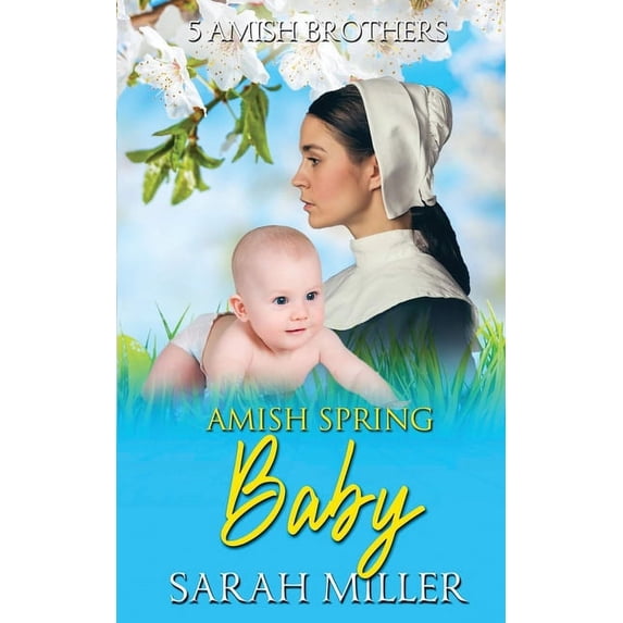 5 Amish Family Amish Spring Baby, Book 5, (Paperback)