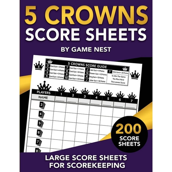 5 Crowns Score Sheets: 200 Large Score Sheets for Scorekeeping
