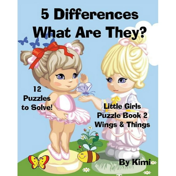 5 Differences- What Are They? Little Girls Puzzle Book 2 (Wings & Things), (Paperback)