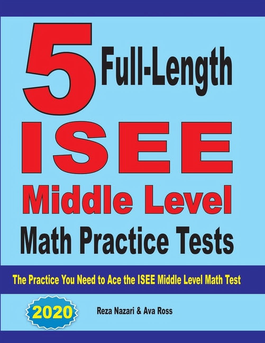 5 Full-Length ISEE Middle Level Math Practice Tests: The Practice You ...