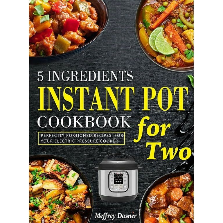 What Can You Do with an Instant Pot? - Two Healthy Kitchens