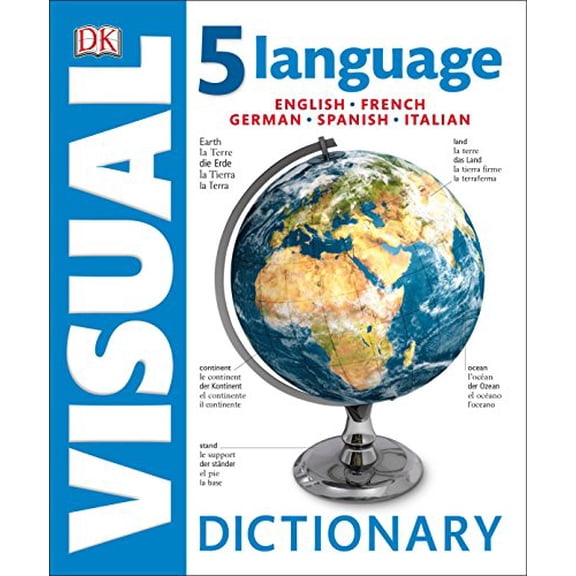 Pre-Owned 5 Language Visual Dictionary : English, French, German, Spanish, Italian (Paperback) 9781465447562